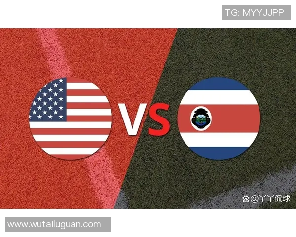 哥斯达黎加与海地精彩对决直播全程回顾与赛后分析